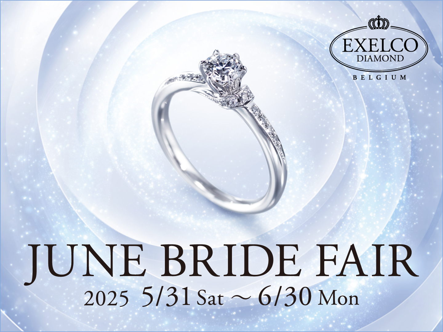 ◆JUNE BRIDE FAIR◆ 2025/5/31(土)～6/30(月)