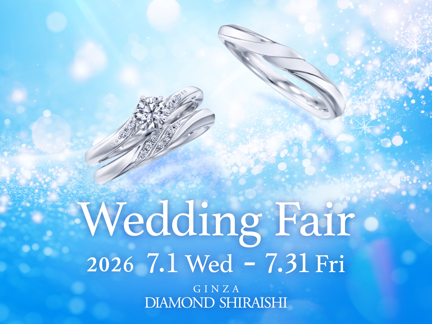 「Wedding Fair」2026年7月1日(水)～7月31日(金)